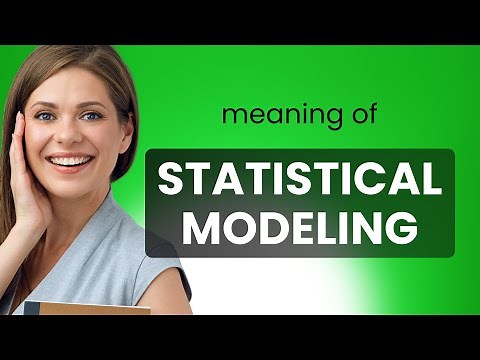 Understanding Statistical Modeling: A Beginner's Guide