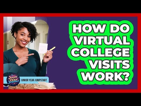 How Do Virtual College Visits Work?