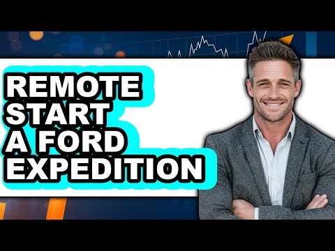 How to Remote Start a Ford Expedition: Easy Method
