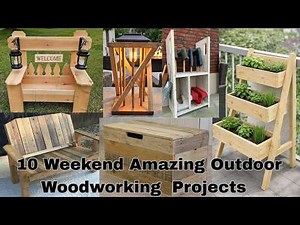 10 Easy Outdoor Woodworking Projects design ideas You Can Build This Weekend