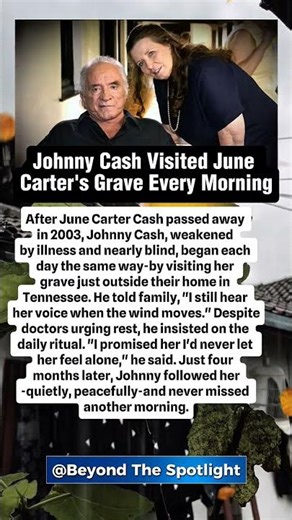 Johnny Cash Visited June Carter's Grave Every Morning.#stories #celebrity #hollywood