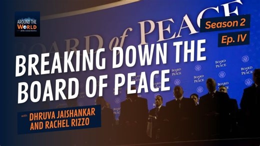 Around the World S2 Ep. 4: Trump’s Board of Peace, U.S. Defense Strategy, China Military Purges | Observer Research Foundation America