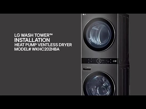 [LG WashTowers] How to Install the WashTower WKHC202HBA (with Heat Pump)