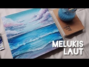 CARA MELUKIS PEMANDANGAN LAUT DAN PANTAI PEMULA #melukis #caramenggambar