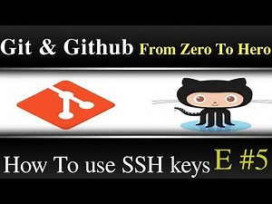 5- سلسلة شروحات ال git للمبتدأين والمحترفين - الدرس الخامس - How to use ssh keys on github