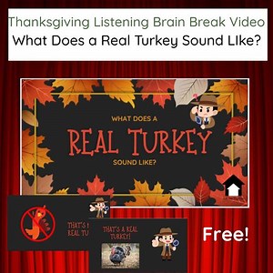 What Does a Real Turkey Sound Like? | Free Thanksgiving Brain Break Video