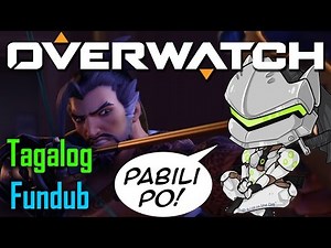 Overwatch "Dragons" - Tagalog PARODY Fandub - (w/ English Subtitles) - GLOCO