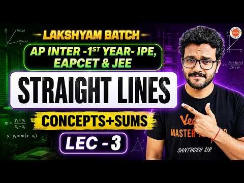 Straight Lines L3 | AP Inter 1st Year Maths | Concepts + Sums | IPE, EAPCET & JEE | Santhosh Sir 🎯
