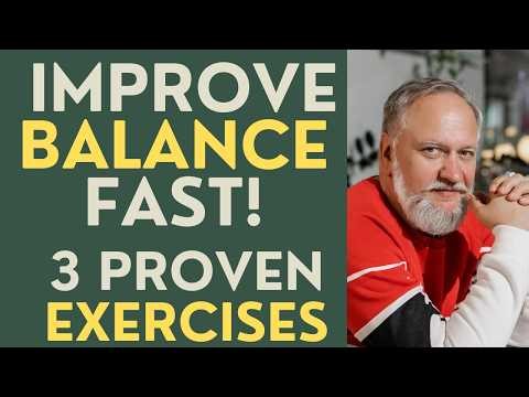 Improve Balance Fast! 3 Proven Exercises