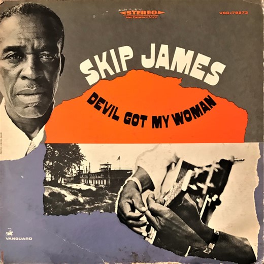 Skip James - Devil Got My Woman