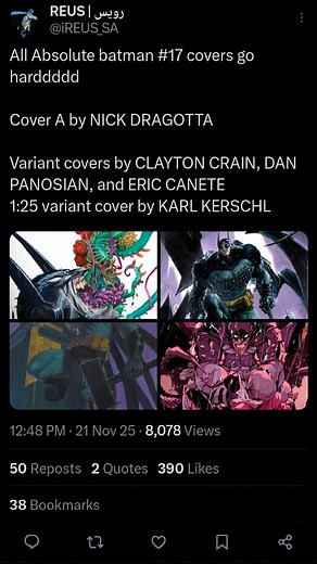 All Absolute batman # 17 covers Cover A by NICK DRAGOTTA Variant covers by CLAYTON CRAIN, DAN PANOSIAN, and ERIC CANETE 1:25 variant cover by KARL KERSCHL #absolutebatman #absolutedc #dcccomics #dcuniverse #batmancomics | MrDarkPhoenix