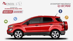 Excel cumple 100 años y en Ford celebramos con 0% de enganche, tasa de 7.99% y hasta 100 meses plazo para pagar. | Ford Guatemala
