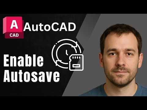 AutoCAD: How to Enable Autosave Function (2025 Tutorial)