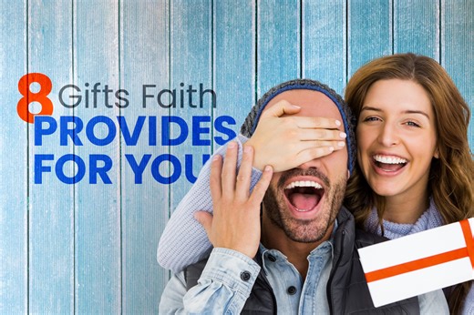 Discover the 8 Gifts of Faith You Already Possess