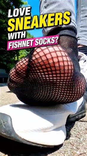 I Love Sneakers with Fishnet Socks – Do You Too?