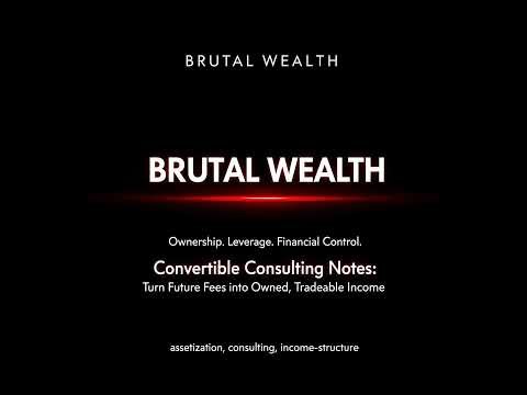 Convertable Consulting Notes: Turn Future Fees into Owned, Tradeable Income