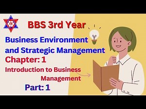 Part 1 || introduction to Business Environment || chapter 1 || Business Environment and strategic mt