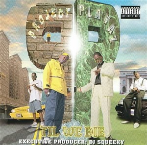 Project Playaz - Til We Die