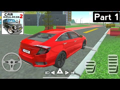Car Simulator 2 #1 - Gameplay walkthrough (iOS/Android)