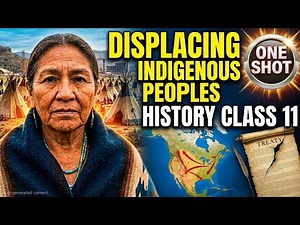 Displacing Indigenous Peoples: One Shot History & Impact Explained - Must Watch!