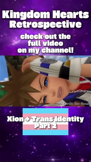 Is Xion an allegory for Trans Identity? Part 2