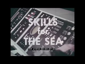 1970 U.S. NAVY FILM “SKILLS FOR THE SEA” USE OF SIMULATION FOR TRAINING SAILORS 21914a