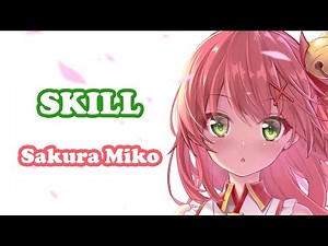 [Sakura Miko] - SKILL / JAM Project