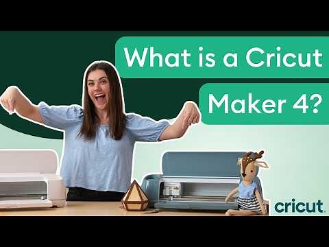 What is a Cricut Maker 4?