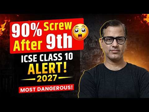 ICSE 2027: The RIGHT Way to Start Class 10 🔥 (Topper Secrets Revealed)
