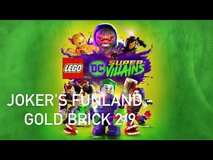 LEGO DC Super-Villains - Joker's Funland - Gold Brick Location 2/9