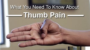 What You Need To Know About Thumb Pain - The Health Science Journal