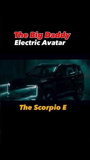 the mahindra scorpio E (EV) 2026