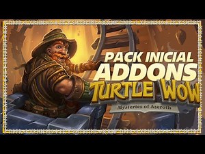 PACK INICIAL DE ADDONS | Turtle WOW