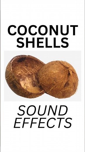 Coconut Shell Sound Effects