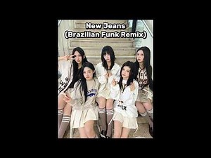 New Jeans (Brazilian Funk Remix)