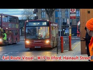 Full Route Visual | London Bus Route W19 - Walthamstow to Ilford, Hainault Street | (37733) YX66WGG