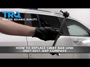 How To Replace Front Sway Bar Link 2007-2017 Jeep Compass