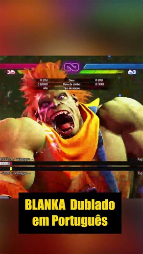 BLANKA Dubbed in Portuguese in Street Fighter 6