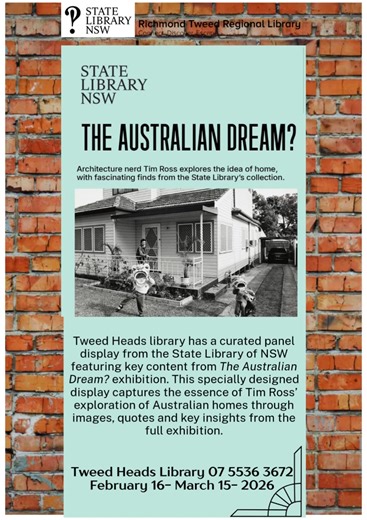 Come and check out “The Australian Dream” display — a fascinating look at what home has meant to Australians over time, drawn from the State Library of New South Wales’s collection. From iconic suburban homes to modern alternatives, the exhibition explores our relationship with housing, design and the idea of the dream Australian lifestyle 🏡✨. It’s a great free experience for all ages — perfect for inspiring conversations about home, community and how we live today. #TweedHeadsLibrary #TheAustr