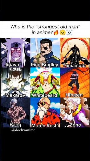 The Most Powerful Old Man Characters in Anime