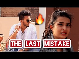 THE LAST MISTAKE - | Elvish Yadav |