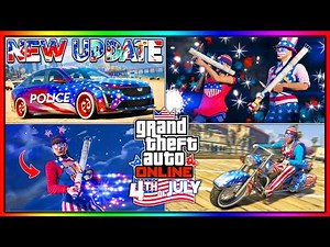 ALL *LIMITED TIME* 4TH OF JULY CONTENT IN GTA 5 ONLINE! Independence Day 2026 DLC UPDATE!