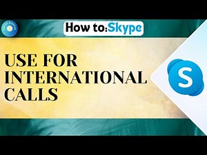 How To Use Skype For International Calls (Full Guide 2025)