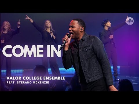 Come In - Valor College Ensemble Feat. Sterano McKenzie
