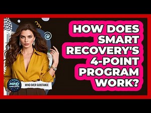 How Does SMART Recovery's 4-Point Program Work? - Mind Over Substance