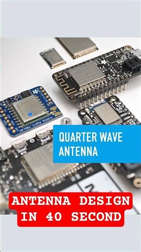 RF Engineering 101: Antenna Design in 40 Seconds (Quarter Wave)