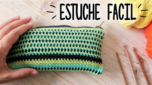 Estuche a Crochet Fácil: Neceser o Cartuchera
