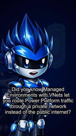 Managed Environments with VNets isolate Power Platform from the public internet