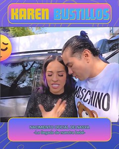 NACIMIENTO OFICIAL DE NASYA -La llegada de nuestra bebé - Karla Bustillos | Karen Bustillosg