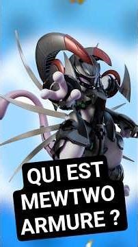 QUI EST MEWTWO ARMURE ?#pokemon #mewtwo